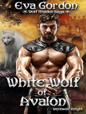 cover image of White Wolf of Avalon, Werewolf Knight